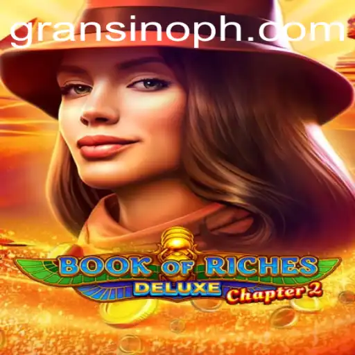 Unveiling the Adventure of Book of Riches Deluxe Chapter 2: A Gransino Gaming Experience