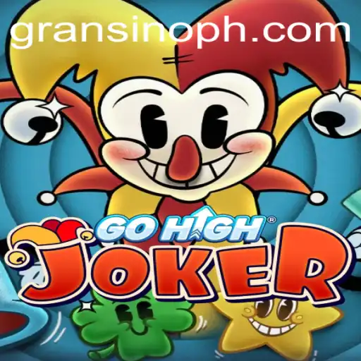 Discover the Thrills of GoHighJoker at Gransino