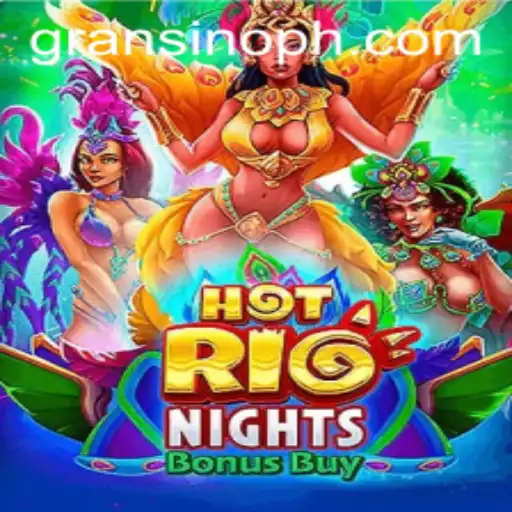 Discover the Excitement of Hot Rio Nights Bonus Buy at Gransino