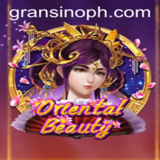 Discover the Enchanting World of OrientalBeauty at Gransino